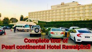 Complete tour of Pc Rawalpindi…( Pearl continental Hotel Rawalpindi)
