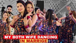 MY BOTH WIFE DANCING IN MARRIAGE | @Sunnyrajputvlogs13 #sunnyrajput