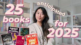 25 books I MUST READ IN 2025 (anticipated new releases) 