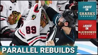 The San Jose Sharks And Chicago Blackhawks Are On Parallel Rebuilds, Who Makes The Playoffs First?