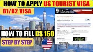 How To fill DS 160 for USA Tourist Visa 2024 | DS 160 form filling for Tourist Visa | B1/B2 Visa