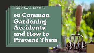 Garden Safety Tips #gardening #gardeningtips #gardeningsafety