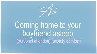 Coming home to your boyfriend asleep | ASMR Boyfriend Roleplay (M4F)