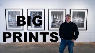 Making Big Large Format Prints and Displaying them in a gallery.