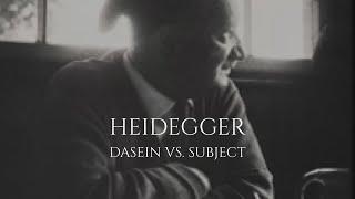 Is Heidegger's Dasein Just Another Subject?