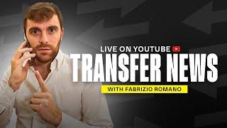 TRANSFER NEWS WITH FABRIZIO ROMANO! 