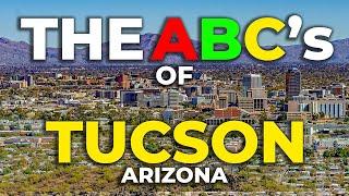 Tucson Arizona A to Z: The Ultimate Guide To All You Need To Know