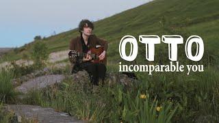 incomparable you - Original Song | Otto Aday