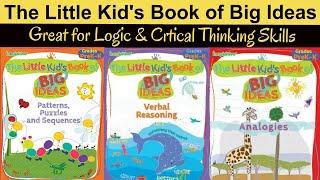 Little Kid's Book of Big Ideas Series: Review || Preschool Workbooks || Logic & Critical Thinking