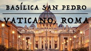 ️Roma, Basílica de San Pedro y su magia