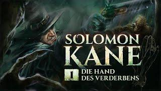 Solomon Kane - 1 - Die Hand des Verderbens