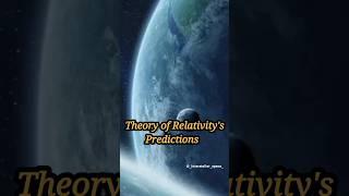 Theory of Relativity's Predictions   #nasa #astro #interstellar #space #news  @_Interstellar_Space_