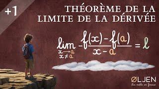 [EM#36] Théorème de la limite de la dérivée (Démonstration)