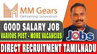 கொட்டி கிடக்கும் வேலை வாய்ப்புகள் MM Gears Limited - Jobs 2024 | Jobs in Tamil