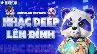 [MIXTAPE DEEP HOUSE] NHẠC DEEP LÊN ĐỈNH 5 DEEP HOUSE & HOUSE LAK 2024  SMART MUSIC GROUP