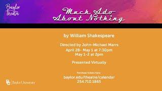 Baylor Theatre Presents: Much Ado About Nothing