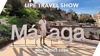 Málaga e Torremolinos, Espanha - Novidades 2022 | Episódio 4 | Dicas de viagem LTS