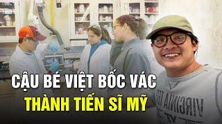 Cậu bé Việt bán xôi, bốc vác trở thành tiến sĩ trẻ tại Mỹ | Sài Gòn Xưa