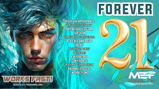 FOREVER 21 (Reverse Aging) Advanced Morphic Field