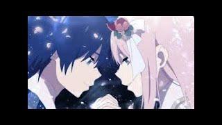 Darling in the franxx (Hiro x Zero two)                     Ed sheeran - Perfect