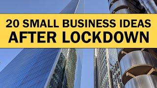 20 Small Business Ideas to Start Your Own Business After Lockdown