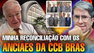 MINHA RECONCILIAÇÃO COM OS ANCIÃES DA CCB BRÁS! Carlos Heinar