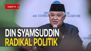 Din Syamsuddin Radikal Politik, Cenderung Norak | Sukron Makmun | Tagar