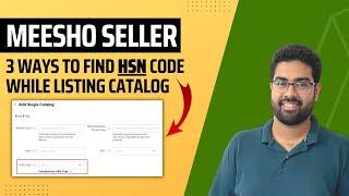 Easily Find Meesho HSN Code Of Your Products While a Listing Catalog | What is HSN Code for Meesho?