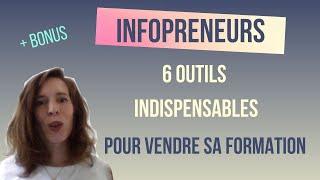 6 Outils pour Vendre des FORMATIONS sur internet