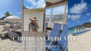 CRUISE VLOG | 7-Day Royal Caribbean Cruise to St. Martin, St. Thomas & The Bahamas!