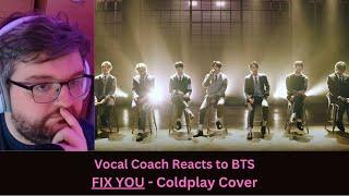 Vocal Coach Reacts to BTS - Fix You (Coldplay Cover)