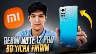 Redmi Note 12 Pro - To'liq obzor (O'zbek tilida)