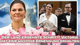 Ein lang ersehnter Schritt! Kronprinzessin Victoria hat eine wichtige Ernennung in Schweden erhalten