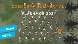 Cosmogym Summer 4all | Flashmob 2024 (Official Video)