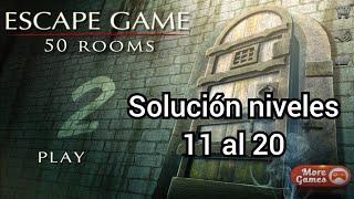 Escape game 50 rooms 2. Solución de los niveles 11 al 20.