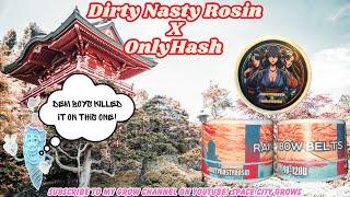 DIRTY NASTY ROSIN X ONLYHASH ROSIN COLLAB: Rainbow Belts () This Is Some Heat!