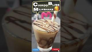 Chikoo Bliss milkshake juice home recipes!! #shorts #viral