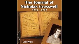 The Journal of Nicholas Cresswell, 1774-1777 by Nicholas Cresswell Part 1/2 | Full Audio Book