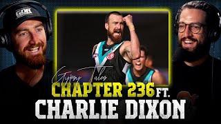 CHAPTER 236 ft. Charlie Dixon - Gypsy Tales Podcast
