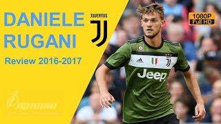 DANIELE RUGANI ● Juventus ● Tackles, Defenses, Dribbling, Passes ● 2016/17 ● 1080 HD