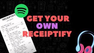 How To Get Receiptify From Spotify