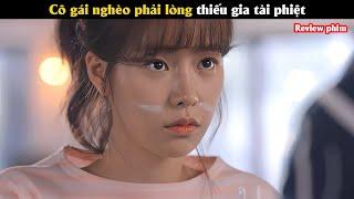 Cô gái nghèo phải lòng thiếu gia tài phiệt - Review phim Hàn