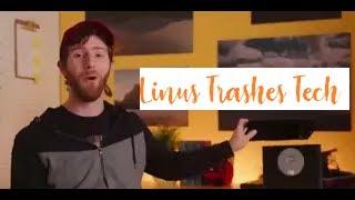 Linus Trashes Tech Intro