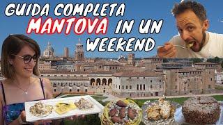 GUIDA COMPLETA MANTOVA - COSA VEDERE E COSA MANGIARE IN UN WEEKEND