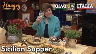 Sicilian Supper - Ciao Italia with Mary Ann Esposito