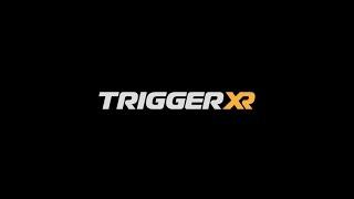 Trigger XR Sizzle Reel 2024