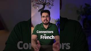 Connectors in French | #ishanmalhi #frenchlanguage #tefcanada