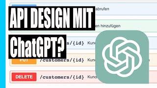 API Design  mit ChatGPT - Erstelle mir eine OpenAPI!