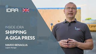 IDRA GROUP | INSIDE IDRA - Shipping a Giga Press 