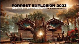 Nanotastic @ Forrest Explosion 2023 (Aftermovie) by Triphotos Digital